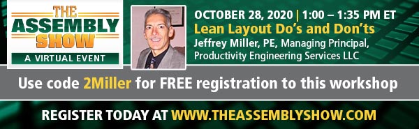 The ASSEMBLY, Show A Virtual Event, October 28, 2020, Lean Layout Do's and Don'ts Workshop