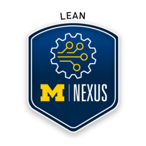 Lean Manufacturing Awarded to Jeffrey Miller, Offered by Nexus at University of Michigan Engineering